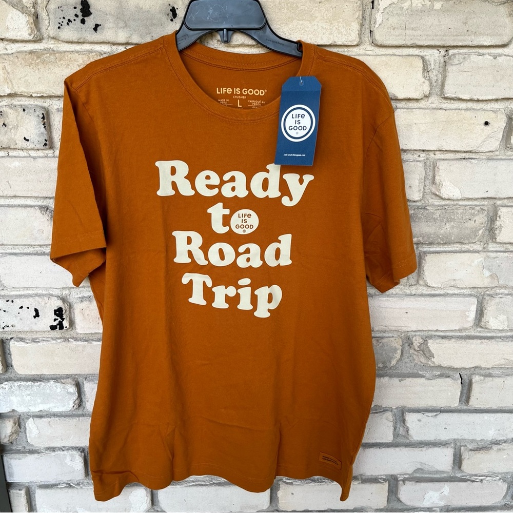 Life is good “Ready to Road Trip “ short sleeve crusher men shirt
